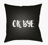 Ok Bye Accent Pillow thumbnail 0