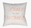 Gobble Till You Wobble Accent Pillow, Decorative Pillow by Surya, 18" length x 18" width thumbnail