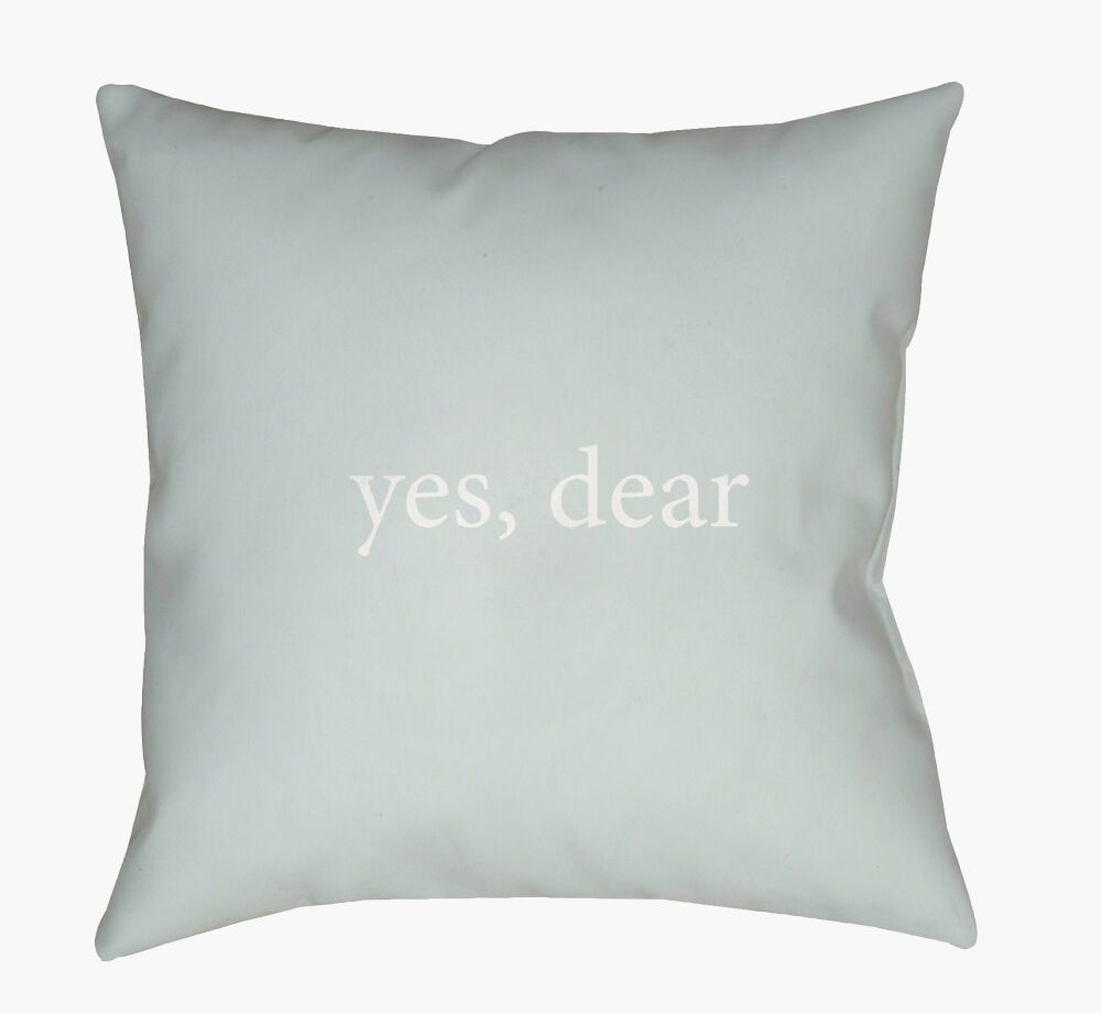 Yes, Dear Accent Pillow, Decorative Pillow by Surya, 18" length x 18" width