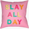 Slay All Day Accent Pillow, Decorative Pillow by Surya, 16" length x 16" width thumbnail