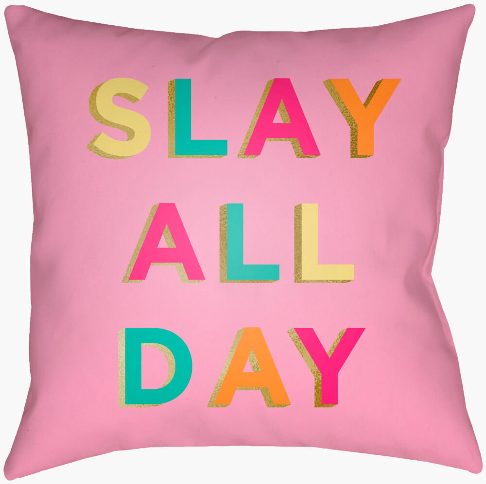 Slay All Day Accent Pillow, Decorative Pillow by Surya, 16" length x 16" width