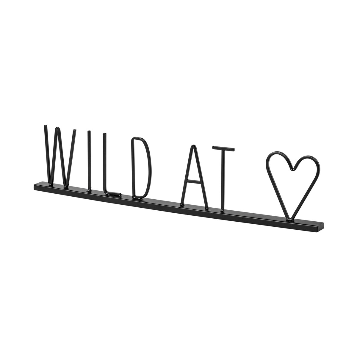 Wild at Heart 24L x 1W Black Metal Sign, Decorative Object by Mercana, 23.86" length x 1.18" width x 5.31" height View 1