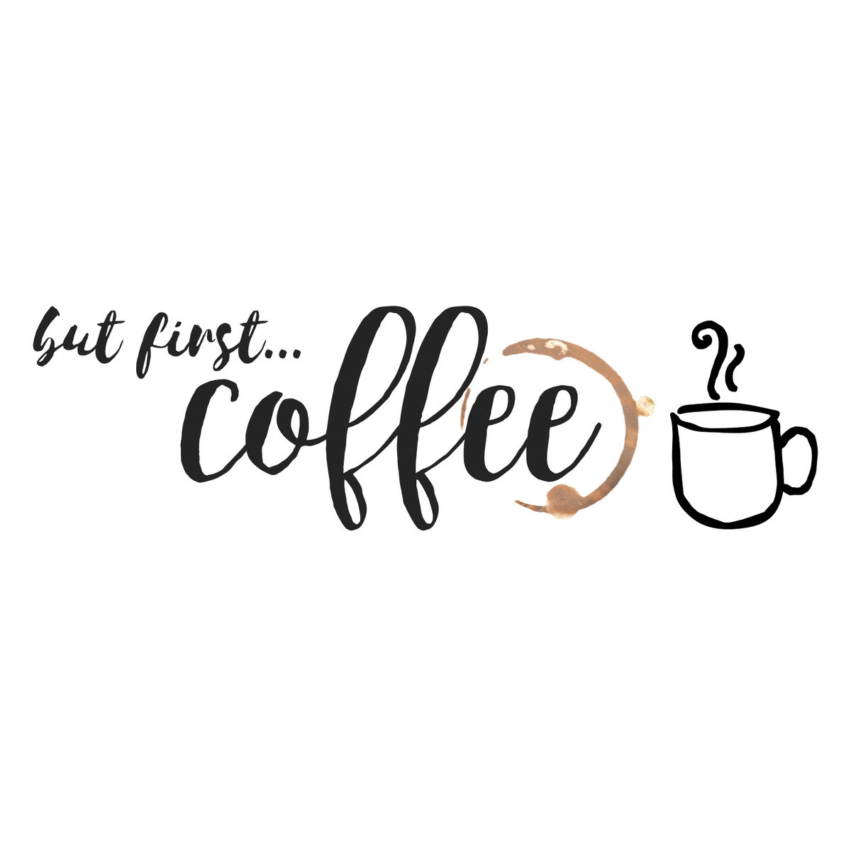 But First Coffee Quote Wall Decals, by York Wall, 3' length x 8.62" width x 5'3.6" depth